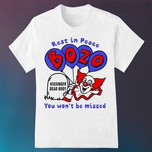 Rest In Peace Bozo Meme Funny Graphic Statement Fan Gift T-Shirt 90